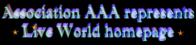 Association AAA presents Live World homepage